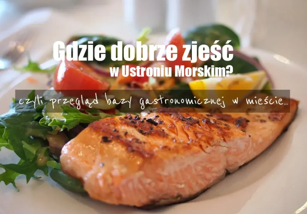 Ustroń gdzie zjeść – najlepsze miejsca na smakowite posiłki