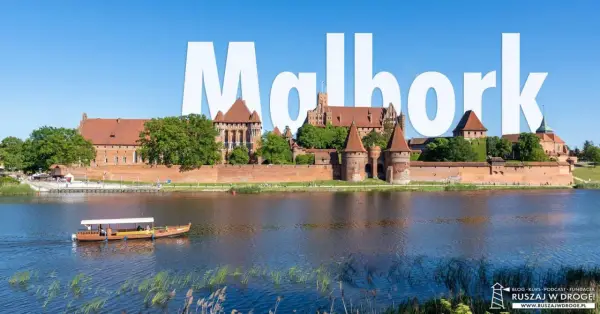 Zamek w Malborku - co zobaczyć i którą trasę wybrać?
